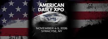 American Dairy Expo ADX Syracuse, New York November 4-5th, 2026